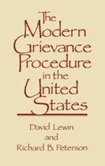 The Modern Grievance Procedure in the United States