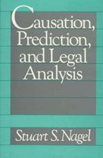 Causation, Prediction, and Legal Analysis