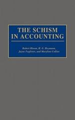 The Schism in Accounting