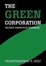 The Green Corporation: The Next Competitive Advantage