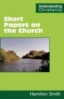 Short Papers on the Church