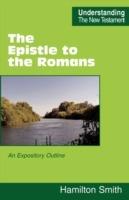 The Epistle to the Romans: An Expository Outline