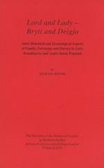 Lord and Lady - Bryti and Deigja: Some Historical and Etymological Aspects of Family, Patronage and Slavery in Early Scandinavia and Anglo-Saxon England