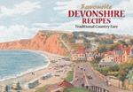 Favourite Devonshire Recipes: Traditional Country Fare