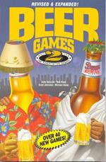 Beer Games 2, Revised: The Exploitative Sequel