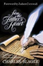From the Father's Heart: Glimpse of God's Nature and Ways