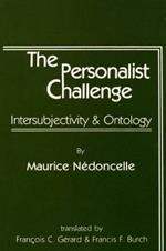 The Personalist Challenge: Intersubjectivity and Ontology