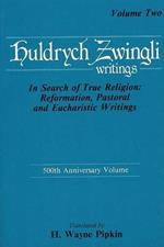 Ulrich Zwingli Writings V2