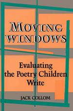 Moving Windows: Evaluating the Poetry Children Write