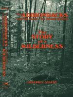 The Adirondacks: Fulton Chain-Big Moose Region: The Story of a Wilderness