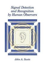 Signal Detection and Recognition by Human Observers