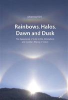 Rainbows, Halos, Dawn and Dusk: The Appearance of Color in the Atmosphere and Goethe's Theory of Colors