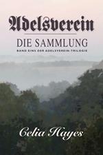 Adelsverein: Book 1 - The Gathering