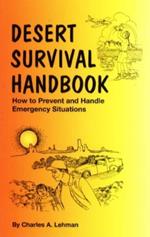 Desert Survival Handbook: How to Prevent & Handle Emergency Situations