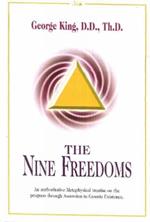 Nine Freedoms: An Authoritative Metaphysical Treatise on the Progress Through Ascension to Cosmic Existence