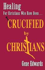 Crucified by Christians