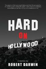 Hard On Hollywood