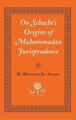 On Schacht's Origins of Muhammadan Jurisprudence