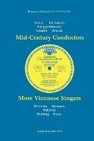 Mid-Century Conductors and More Viennese Singers, 10 Discographies Bohm, De Sabata, Knappertsbusch, Serafin, Krauss, Dermota, Rysanek, Wachter, Reining, Kunz: 10 Discographies Karl Bohm, Victor De Sabata, Hans Knappertsbusch, Tullio Serafin, Clemens Krauss, Anton Dermota, Leonie Rysanek, Eberhard Wachter, Maria Reining, Erich Kunz