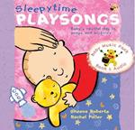 Sleepytime Playsongs: Baby's restful day in songs and pictures