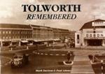Tolworth Remembered