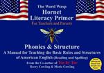 The Hornet Literacy Primer: The Word Wasp Hornet Literacy Primer - American English