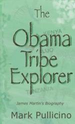 The Obama Tribe Explorer: James Martin's Biography