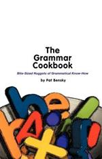 The Grammar Cookbook: Bite-sized Nuggets of Grammatical Know-how