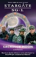 Stargate SG-1: Sacrifice Moon