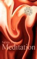 Meditation: The Joy of Spiritual Self Knowledge Through Sahaja Yoga Meditation