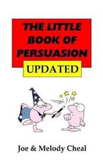 The Litle Book of Persuasion Updated