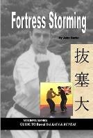 Fortress Storming: Masters Series Guide to Bassai Dai Kata and Bunkai