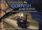 A Little Book of Big Cornish Achievements