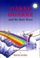 Oakee Doakee and the Hate Wave