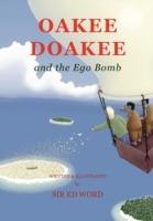 Oakee Doakee and the Ego Bomb