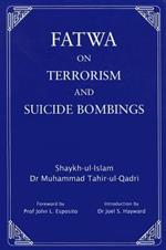 Fatwa on Terrorism and Suicide Bombings