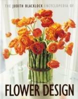 The Judith Blacklock Encyclopedia of Flower Design - Judith Blacklock - cover