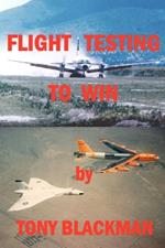 Flight Testing to Win