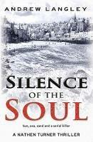 Silence of the Soul: A Nathen Turner Thriller