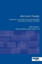 Electoral Change: Responses to Evolving Social and Attitudinal Structures in Western Countries