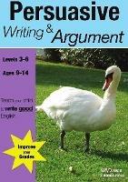 Learning Persuasive Writing and Argument