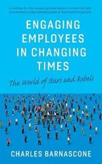Engaging Employees in Changing Times