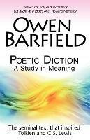 Poetic Diction: A Study in Meaning