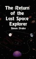 The Return of the Last Space Explorer