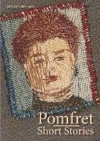 Pomfret: Short Stories
