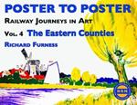 Railway Journeys in Art Volume 4: The Eastern Counties