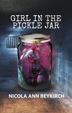 Girl in the Pickle Jar