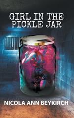 Girl in the Pickle Jar