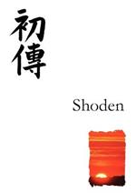 Shoden: Reiki First Degree Manual