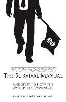 Four Horsemen: The Survival Manual